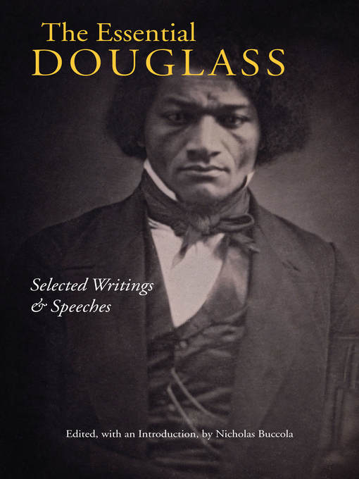 Title details for The Essential Douglass by Frederick Douglass - Available